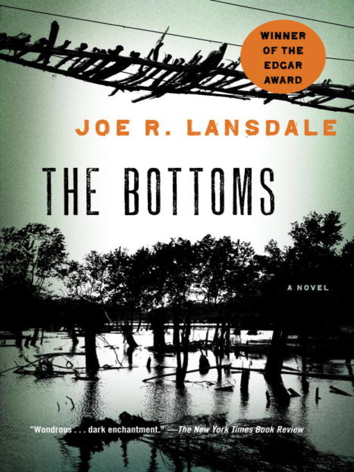 Title details for The Bottoms by Joe R. Lansdale - Wait list